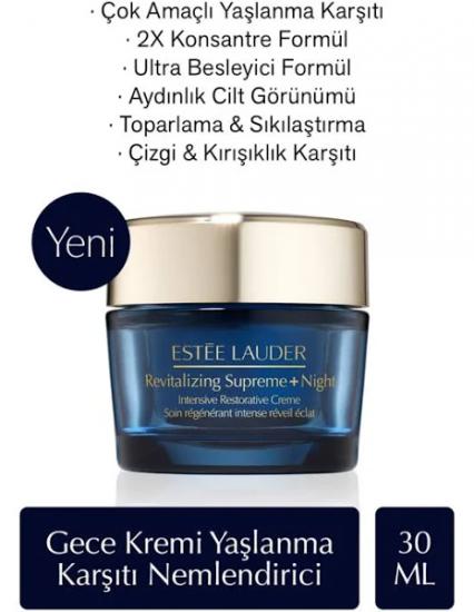 Estee Lauder Revitalizing Supreme Night Gece Bakım Kremi 30 ml
