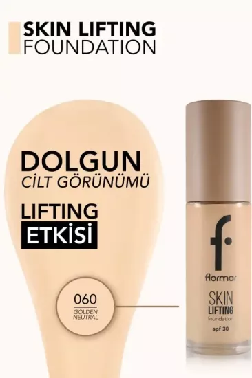 Flormar Skin Lifting Sıkılaştırıcı Bakım Yapan Kremsi Dokulu SPF 30 Fondöten 060